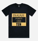 Isaiah 41:10 T-shirt